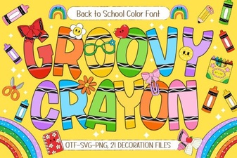 Creative Typography with Groovy Crayon Font Projects