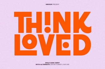 Creative Typography with the Think Loved Font